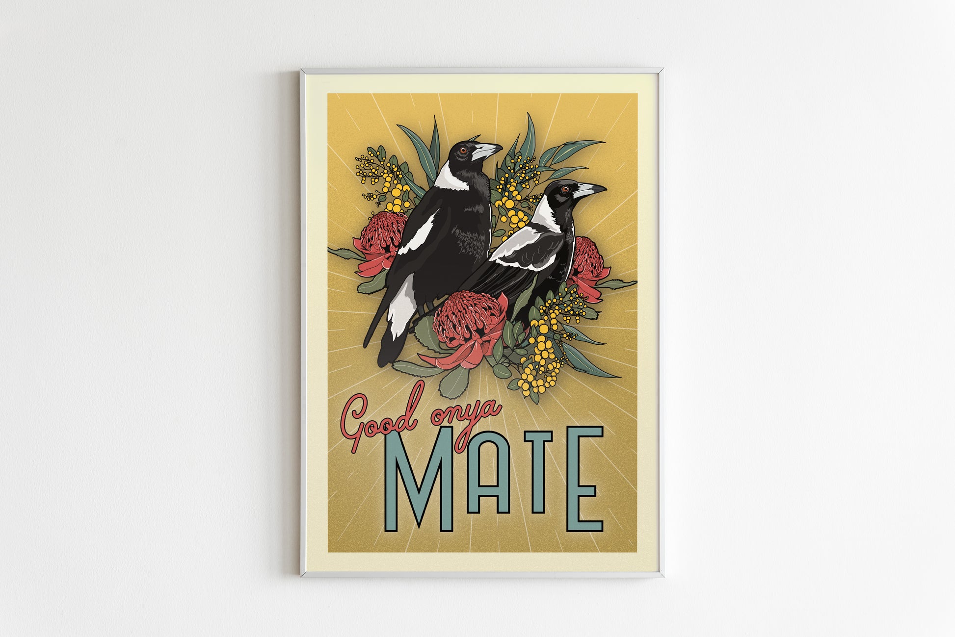 Two Australian Magpies nestled in some australian flora. With text that reads "GOOD ONYA MATE" on a yellow background